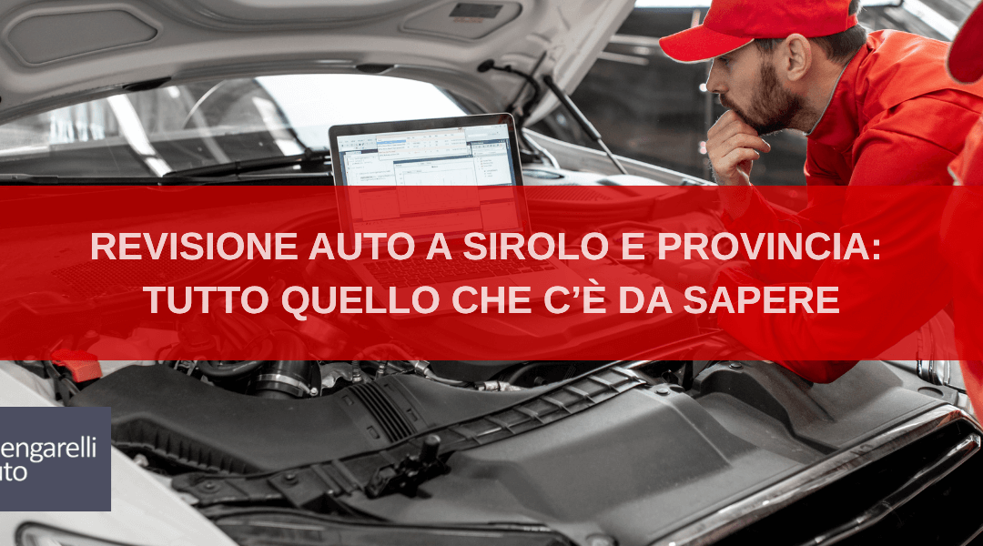 Revisione auto a Sirolo: tutto quello che c’è da sapere